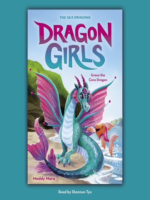 Title details for Grace the Cove Dragon (Dragon Girls #10) by Maddy Mara - Wait list